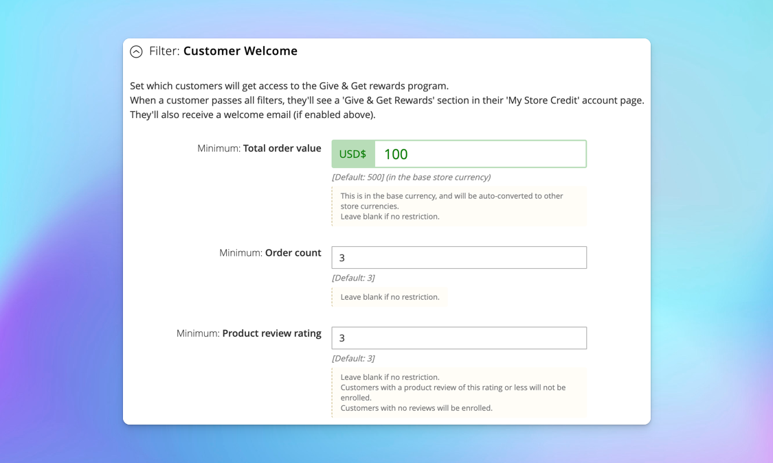 Filter-in customers for the Give-n-Get referral program